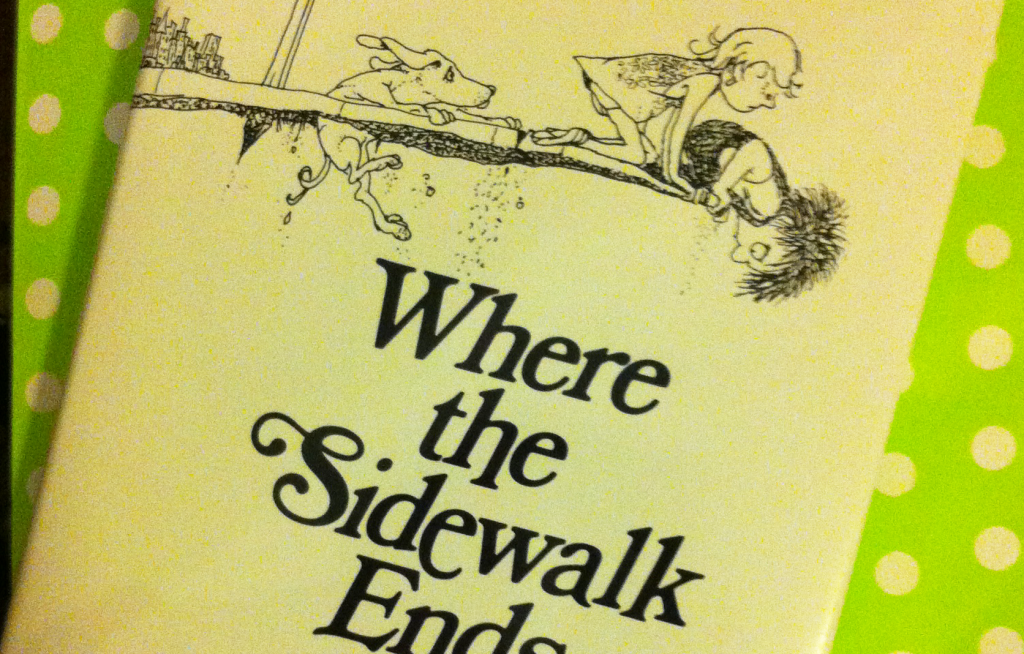 where the sidewalk ends shel silverstein | i'm with dylan